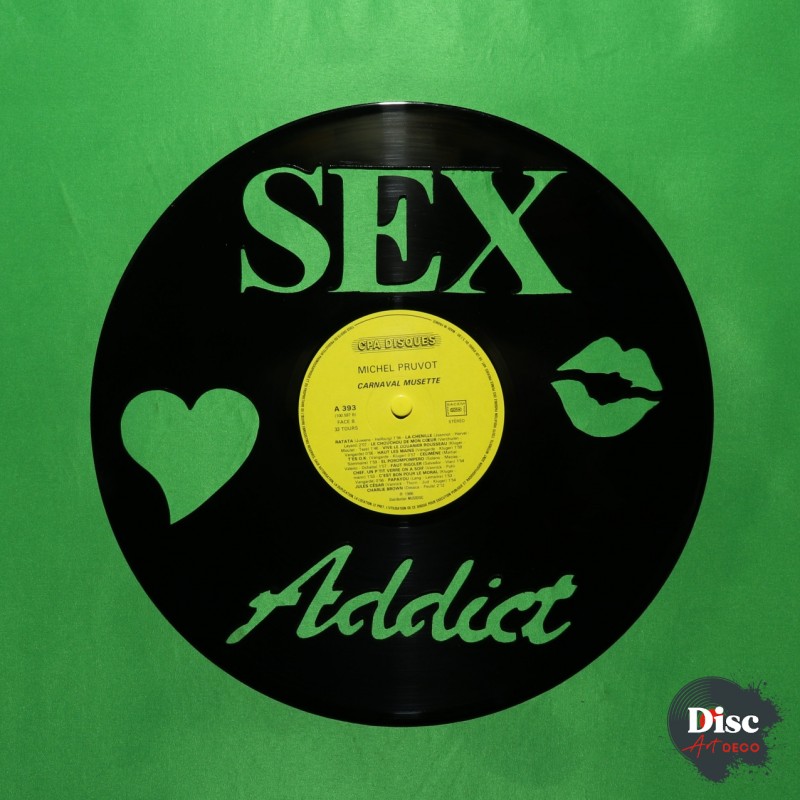 Vinyle Découpé Sex Addict Déco Artisanale Et Idée Cadeau Originale 